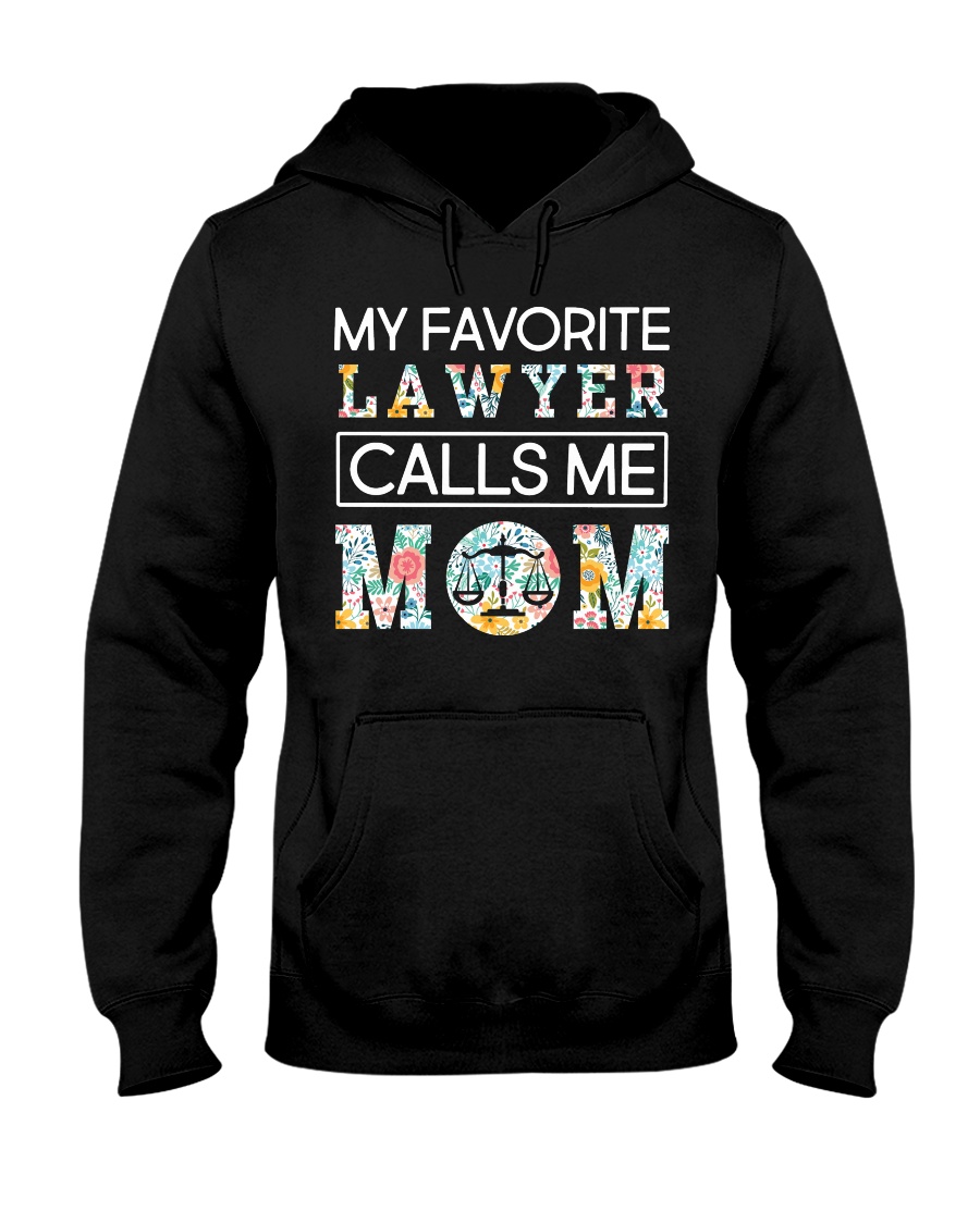 Lawyer Calls Me Mom Hooded Sweatshirt