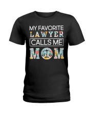 Lawyer Calls Me Mom Ladies T-Shirt thumbnail