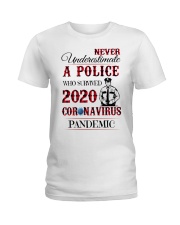 Never underestimate a police Ladies T-Shirt thumbnail