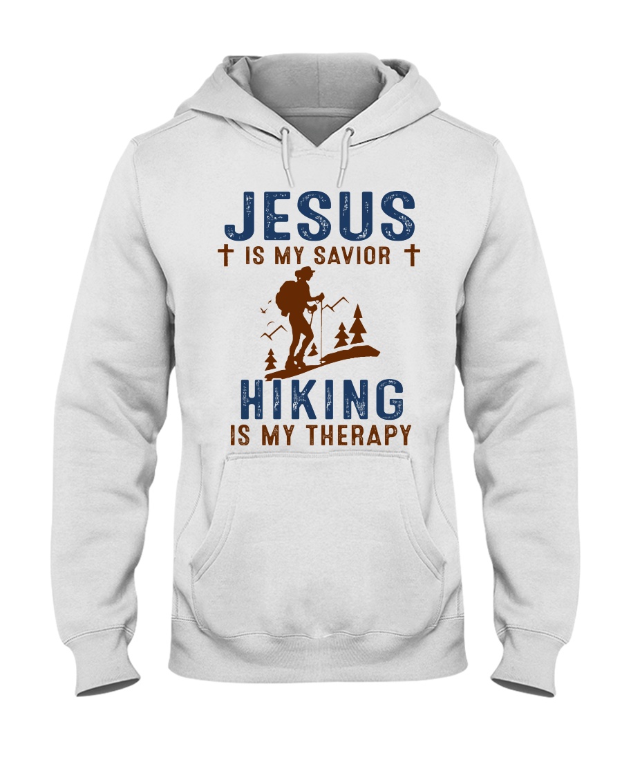 Jesus is my savior - Hiking is my therapy Hooded Sweatshirt