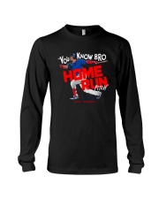 You Know Bro Home Run Pitch Shirt Long Sleeve Tee thumbnail