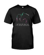 INTO THE BARN I LOSE MY MIND AND FIND MY SOUL Classic T-Shirt front