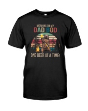 WORKING ON MY DAD BOD vt Classic T-Shirt front
