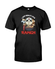 I JUST REALLY LOVE RAMEN PANDA Classic T-Shirt front