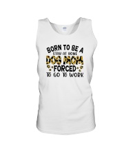 BORN TO BE A STAY AT HOME DOG MOM Unisex Tank tile