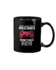 I DON'T ALWAYS PLAY VIDEO GAMES Mug tile