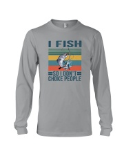 I FISH SO I DON'T CHOKE PEOPLE Long Sleeve Tee tile