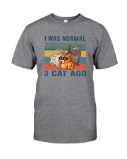 I WAS NORMAL 3 CATS AGO Classic T-Shirt front