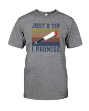 KNIFE JUST A TIP I PROMISE Classic T-Shirt front