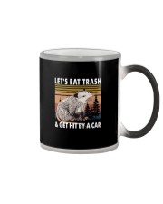 LET EAT TRASH AND GET HIT BY A CAR Color Changing Mug tile