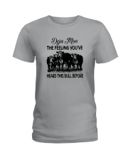 DEJA MOO HEARD THIS BULL BEFORE Ladies T-Shirt tile