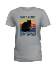 SORRY I CAN'T I HAVE PLANS WITH MY CAT Ladies T-Shirt tile