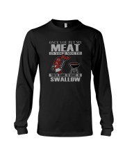 ONCE YOU PUT MY MEAT IN YOUR MOUTH Long Sleeve Tee tile