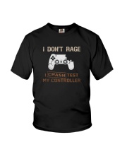 I DON'T RAGE I CRASH TEST MY CONTROLLER Youth T-Shirt tile