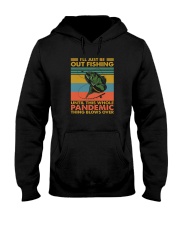 I'LL JUST BE OUT FISHING Hooded Sweatshirt tile