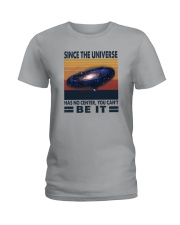 SINCE THE UNIVERSE YOU CAN'T BE IT VINTAGE Ladies T-Shirt tile