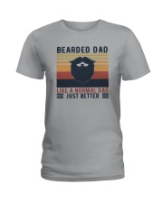 BEARDED DAD LIKE A NORMAL DAD JUST BETTER Ladies T-Shirt tile