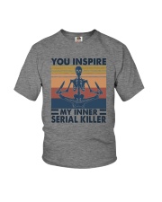 YOU INSPIRE MY INNER SERIAL KILLER Youth T-Shirt tile