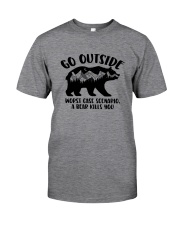 GO OUTSIDE WORST CASE SCENARIO A BEAR KILLS YOU Classic T-Shirt front