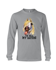 TO ALL MY HATERS HORSE Long Sleeve Tee tile