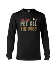 LIFE GOAL PET ALL THE DOGS Long Sleeve Tee tile