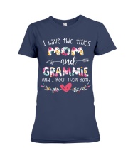 I have two titles mom and grammie and i rock them Premium Fit Ladies Tee thumbnail
