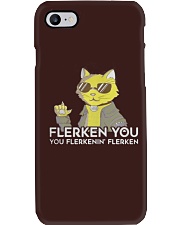 FLERKEN YOU YOU FLERKENIN' Phone Case i-phone-8-case