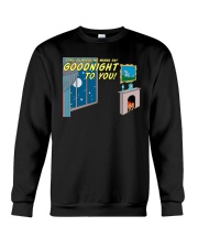 come on harry we want to say goodnight to you shirt Crewneck Sweatshirt tile