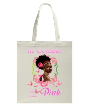 In october we wear pink Tote Bag tile