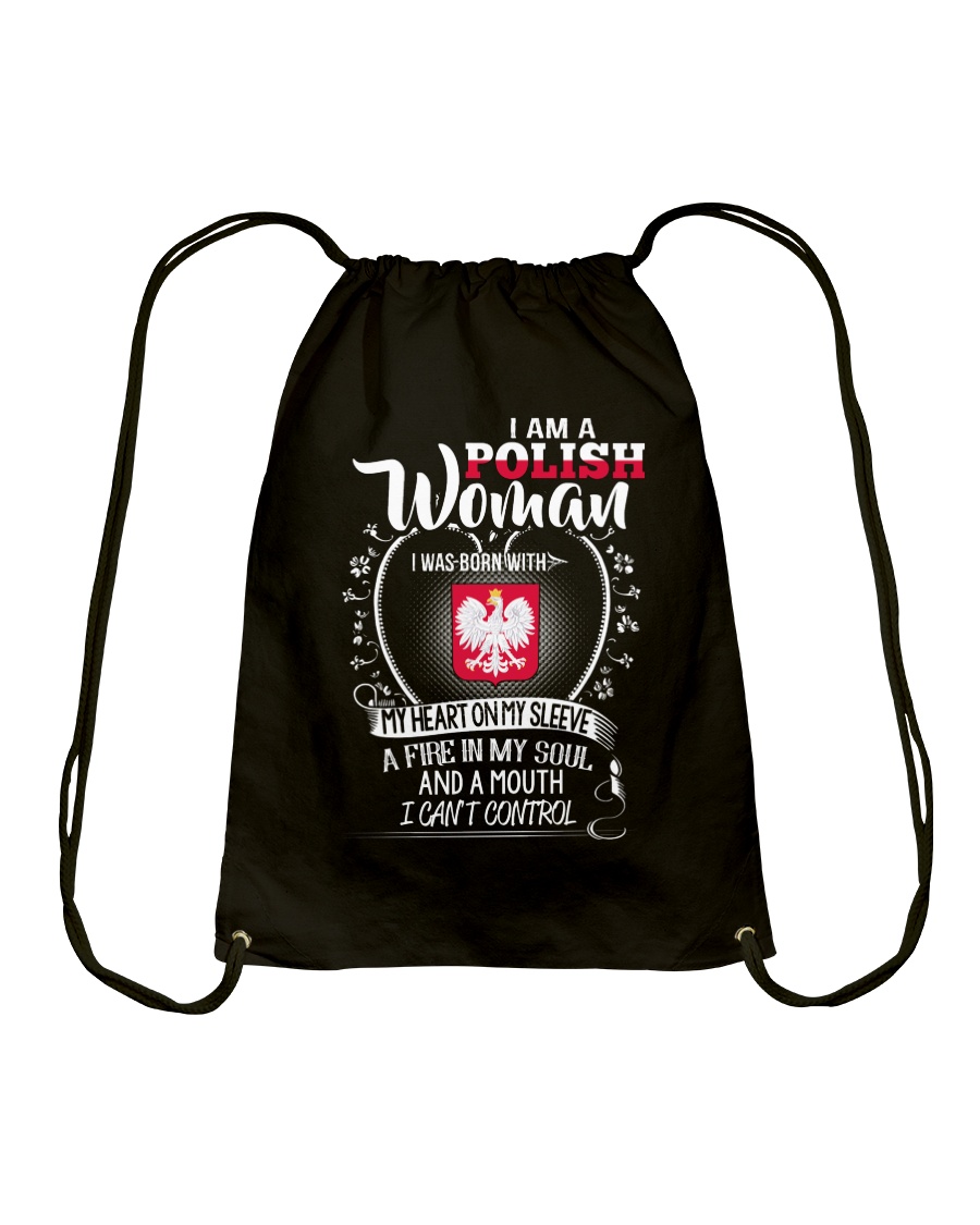 I'm a Polish Woman - I Can't Control Drawstring Bag