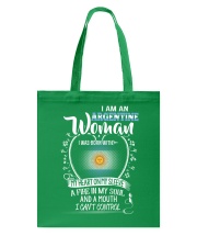 I'm a Argentine Woman - I Can't Control Tote Bag thumbnail