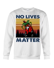 No Lives Matter Chicken Crewneck Sweatshirt tile