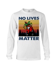 No Lives Matter Chicken Long Sleeve Tee tile