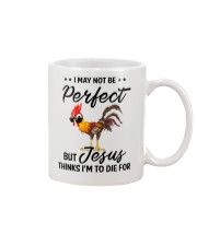 I May Not Be Perfect Chicken Mug tile