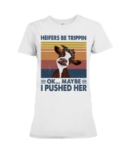 Heifers Be Trippin Premium Fit Ladies Tee tile