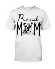 English Bulldog-Proud Mom Classic T-Shirt front