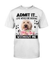 Goldendoodle-Admit It Classic T-Shirt front