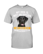 Labrador-Necessity Classic T-Shirt tile