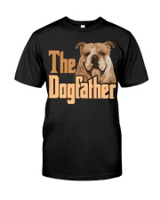 English Bulldog-The Dogfather Classic T-Shirt front