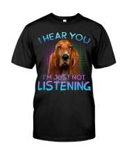 Basset Hound-I Hear You Classic T-Shirt front