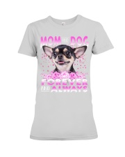 Chihuahua-Forever Always Premium Fit Ladies Tee tile