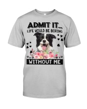 Border Collie-Admit It Classic T-Shirt tile