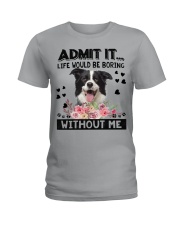 Border Collie-Admit It Ladies T-Shirt tile