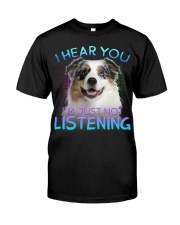 Australian Shepherd-02-I Hear You Classic T-Shirt front