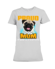 Pug-Proud Dog Mom Premium Fit Ladies Tee tile