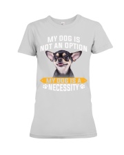Chihuahua-Necessity Premium Fit Ladies Tee tile
