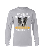Blue Merle Collie-Necessity Long Sleeve Tee tile