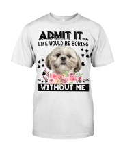 Shih Tzu-Admit It-02 Classic T-Shirt front