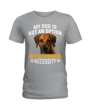Rhodesian Ridgeback-Necessity Ladies T-Shirt tile