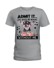 Chihuahua-Admit It Ladies T-Shirt tile